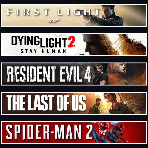007 +DY2 +Evil 4 +TLOU1 +Spider 2